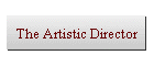 The Artistic Director